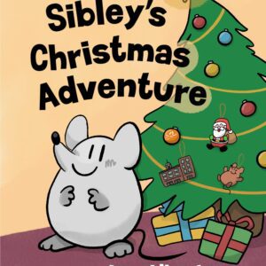 Sibley’s Christmas Adventure – Single Book